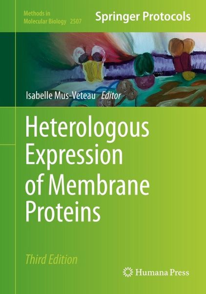 Heterologous Expression of Membrane Proteins (eBook, PDF) Heterologous Expression of Membrane Proteins (eBook, PDF)