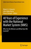 40 Years of Experience with the National Market System (NMS) (eBook, PDF)