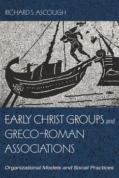 Early Christ Groups and Greco-Roman Associations (eBook, ePUB)