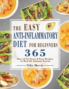 The Easy Anti-Inflammatory Diet for Beginners - Mevis, Nila