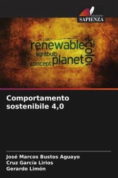 Comportamento sostenibile 4,0 - Bustos Aguayo, José Marcos;García Lirios, Cruz;Limón, Gerardo