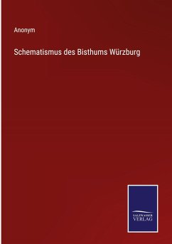 Schematismus des Bisthums Würzburg - Anonym