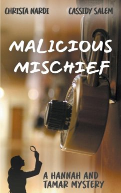 Malicious Mischief - Nardi, Christa; Salem, Cassidy