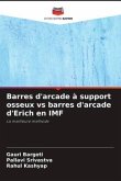 Barres d'arcade à support osseux vs barres d'arcade d'Erich en IMF