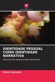 IDENTIDADE PESSOAL COMO IDENTIDADE NARRATIVA