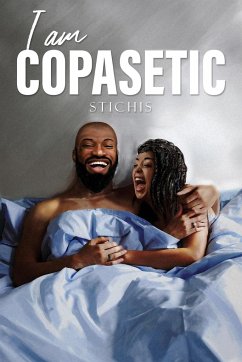 I Am Copasetic - Stichis