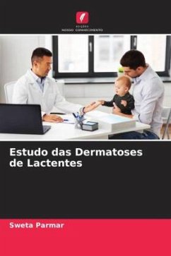 Estudo das Dermatoses de Lactentes - Parmar, Sweta