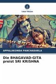 Die BHAGAVAD-GITA preist SRI KRISHNA