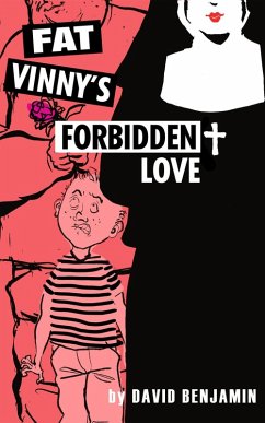 Fat Vinny's Forbidden Love (eBook, ePUB) - Benjamin, David