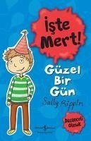 Iste Mert - Güzel Bir Gün - Rippin, Sally