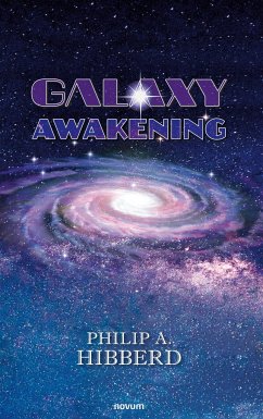 Galaxy Awakening - Hibberd, Philip A.