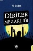 Diriler Mezarligi