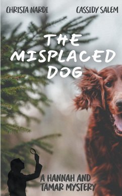 The Misplaced Dog - Nardi, Christa; Salem, Cassidy