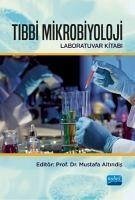 Tibbi Mikrobiyoloji Laboratuvar Kitabi - Altindis, Mustafa