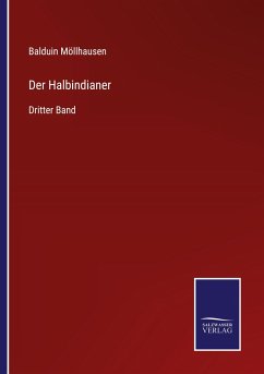 Der Halbindianer - Möllhausen, Balduin