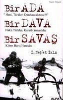 Bir Ada Bir Dava Bir Savas - Neset ikiz, I.