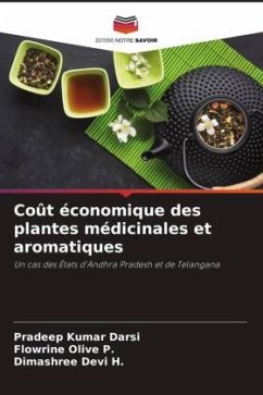 Coût économique des plantes médicinales et aromatiques - Darsi, Pradeep Kumar;P., Flowrine Olive;H., Dimashree Devi