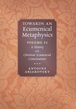Towards an Ecumenical Metaphysics, Volume 2