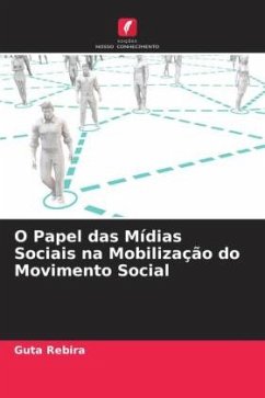 O Papel das Mídias Sociais na Mobilização do Movimento Social - Rebira, Guta