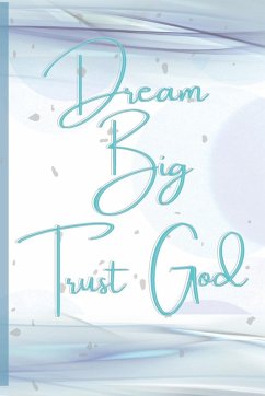 Cover Dream Big, Trust God