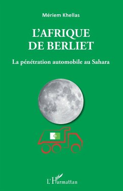 L'Afrique de Berliet - Khellas, Mériem