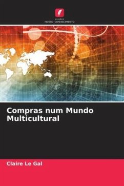 Compras num Mundo Multicultural - Le Gal, Claire