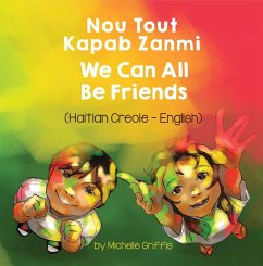 We Can All Be Friends (Haitian Creole-English) (eBook, ePUB) Cover We Can All Be Friends (Haitian Creole-English) (eBook, ePUB)