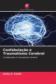 Confabulação e Traumatismo Cerebral