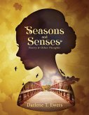 Seasons and Senses: Poetry and Other Thoughts