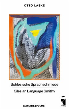 Schlesische Sprachschmiede - Silesian Language Smithy - Laske, Otto