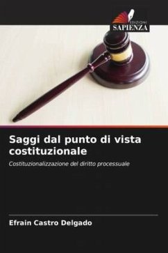 Saggi dal punto di vista costituzionale - Castro Delgado, Efrain