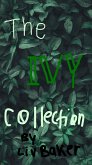 The Ivy Collection Of Poems. (Poetry :), #1) (eBook, ePUB)