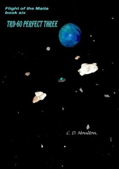 Cover TRD-60 Perfect Three (Flight of the Maita, #6) (eBook, ePUB)