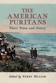 The American Puritans: Their Prose and Poetry The American Puritans: Their Prose and Poetry