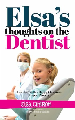 Elsa's Thoughts on the Dentist - Cintron, Elsa