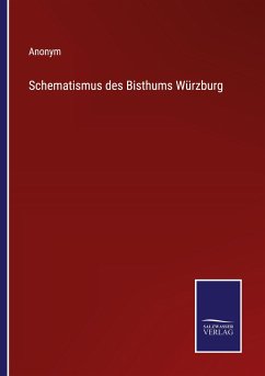 Schematismus des Bisthums Würzburg - Anonym