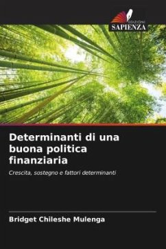 Determinanti di una buona politica finanziaria - Chileshe Mulenga, Bridget