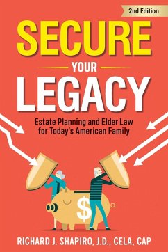Secure Your Legacy - Shapiro, Richard J.