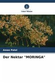 Der Nektar &quote;MORINGA&quote;