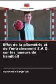 Effet de la pliométrie et de l'entraînement S.A.Q. sur les joueurs de handball