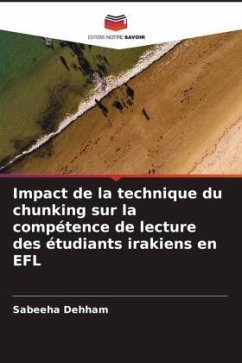 Impact de la technique du chunking sur la compétence de lecture des étudiants irakiens en EFL - Dehham, Sabeeha