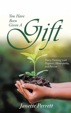 You Have Been Given A Gift - Perrett, Janette