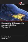 Essenziale di ingegneria automobilistica - Volume I