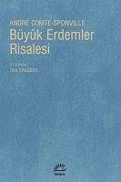 Büyük Erdemler Risalesi - Comte-Sponville, Andre