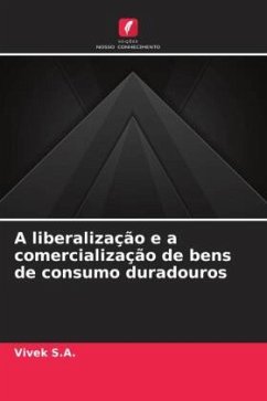 A liberalização e a comercialização de bens de consumo duradouros - S.A., Vivek