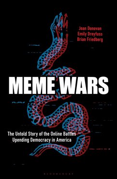 Meme Wars (eBook, ePUB) - Donovan, Joan; Dreyfuss, Emily; Friedberg, Brian