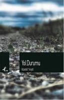 Yol Durumu - Yesil, Kamil