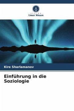 Einführung in die Soziologie - Sharlamanov, Kire