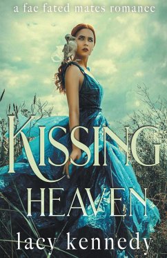 Kissing Heaven - Kennedy, Lacy