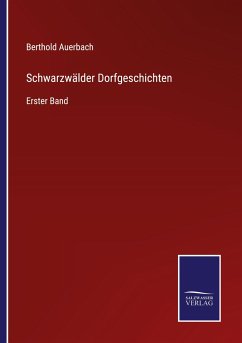 Schwarzwälder Dorfgeschichten - Auerbach, Berthold